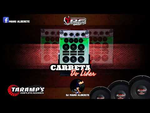 CARRETA DO LIDER 2023 - DJ MANU ALDERETE