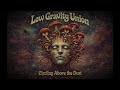 Low Gravity Union Circling Above The Dust Full Album Psychedelic Stoner Rock