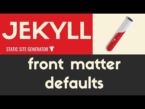 Front Matter Defaults | Jekyll Static Site Generator | Tutorial 10