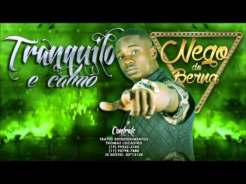 Mc Nego Do Berna - Tranquilo e Calmo (Prod. Dj Lucas e Tan Power Son) Tratto