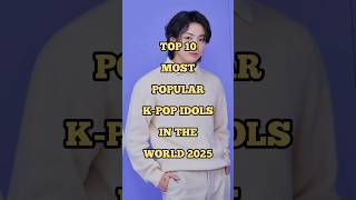 Download lagu Top 10 Most Popular K-Pop Idols in the World 🌍🔥 | 2025 #Top10Kpop #MostPopularIdols #BTS #shorts mp3