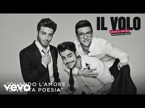 Il Volo - Quando l'amore diventa poesia (Cover Audio)