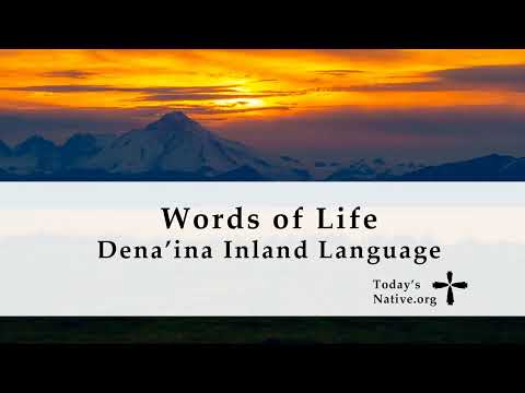 Words of Life - Dena'ina Inland Language