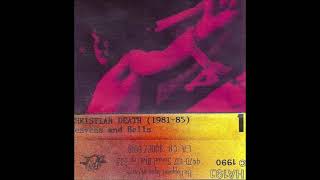 Christian Death - Heavens and Hells (Volume 1) - 1990