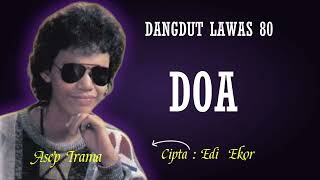 Download lagu DOA ASEP IRAMA DANGDUT 80 COVER mp3 Download lagu DOA ASEP IRAMA DANGDUT 80 COVER mp3