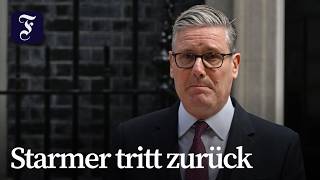 Britischer Premier Starmer kündigt Rücktritt an