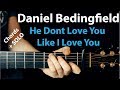 Daniel Bedingfield - Guitar Lesson: He Don't Love You Like I Love You