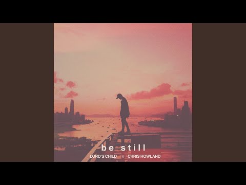 Video thumbnail for ​be still