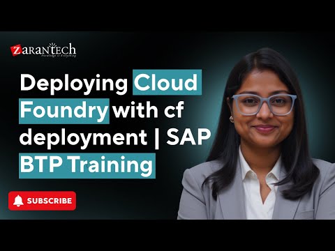 Deploying Cloud Foundry with cf deployment | SAP BTP Training | ZaranTech