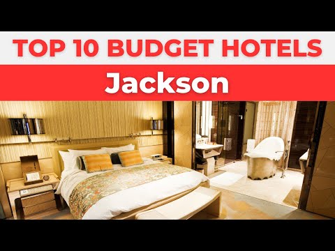 Best Budget Hotels in Jackson