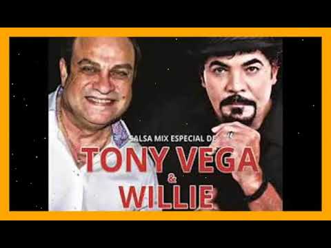 TONY VEGA & WILLIE GONZALEZ