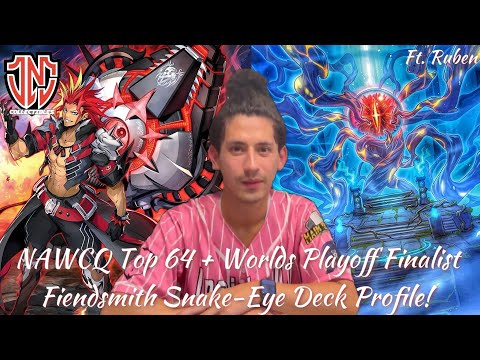 NAWCQ Top 64 & Worlds Playoff Finalist Fiendsmith Snake Eye Deck Profile! Ft. Ruben