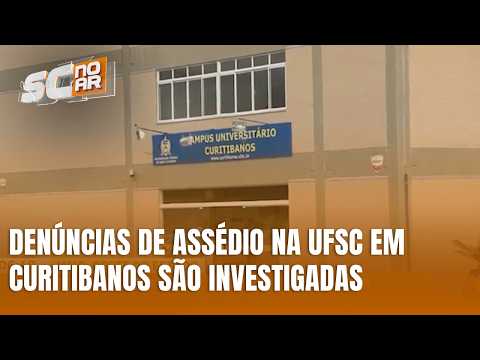 Denúncias de assédio levam à investigação na UFSC em Curitibanos