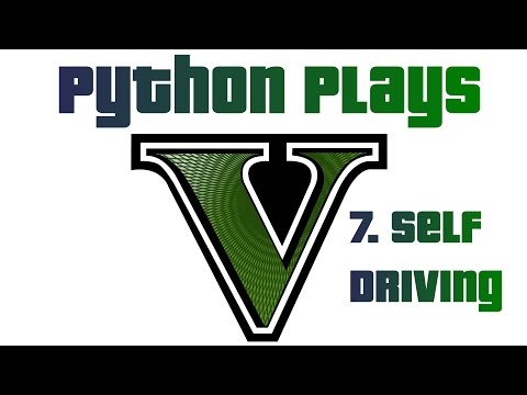 Self driving Car Python plays Grand Theft Auto 5 p 7