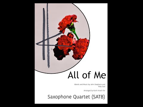 ALL OF ME (John Legend) Sax Quartet sheet music
