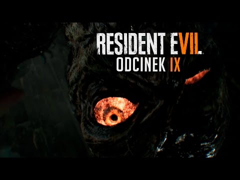 #9 RESIDENT EVIL 7 PL - WALKA Z BOSSEM!  - PC