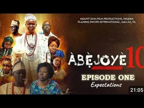 ABEJOYE SEASON 10 EPISODE 1 Expectations | Mount Zion Movie