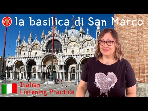 La basilica di San Marco a Venezia - Italian Listening Practice | Learn Italian with Art