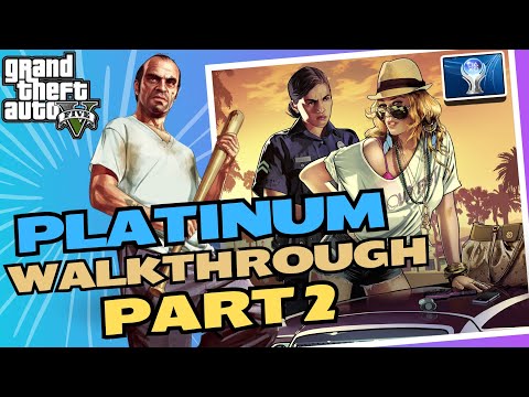 GTA 5 100% PLATINUM Walkthrough [Story Mode] PART 2