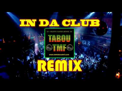 In Da Club - (Tabou TMF ReMiX) - 50 Cent