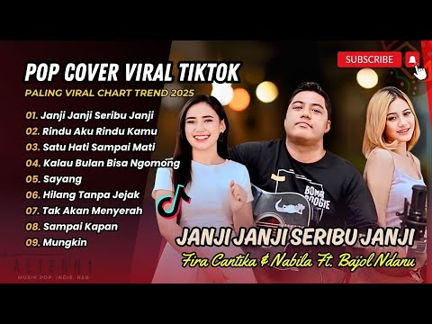 Janji Janji Seribu Janji | Fira Cantika Ft Bajol Ndanu | 1 Atau 2 | Sayang | LAGU TIKTOK VIRAL