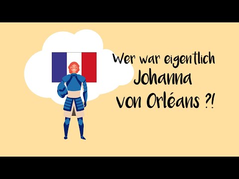 Wer war Johanna von Orléans? Heiligenportrait