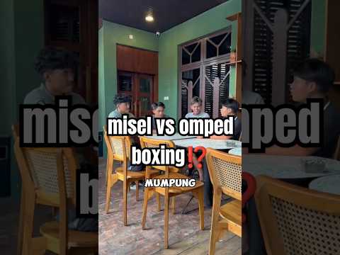 misel mau boxing sama omped⁉️ #shortvideo #keluargametal #omped#boxing #lucu