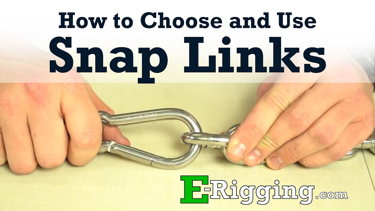 How to Choose and Use Chain Snap Links, Spring Snaps, Carabiners