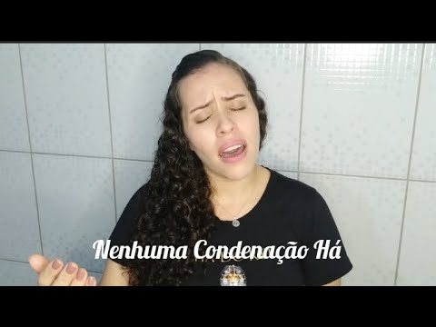 NENHUMA CONDENAÇÃO HÁ ( cover)