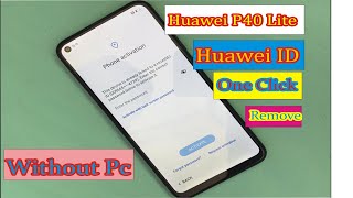 BOOM!!! Without PC!!! Huawei P40 lite E ART-L29 (C432), Remove Huawei ID, Bypass FRP.