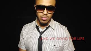 Marques Houston ft. Inmature - Good For Life (Lyric Video)