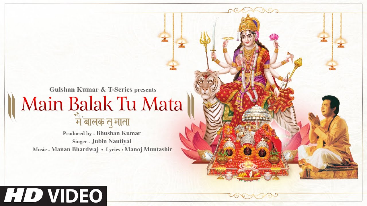 Main Balak Tu Mata| Jubin Nautiyal Lyrics