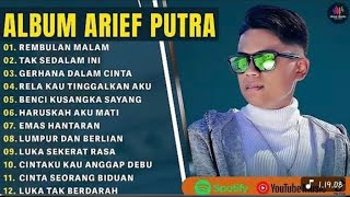Download lagu ARIEF PUTRA FULL ALBUM TERBARU 2024 | REMBULAN MALAM🎵TAK SEDALAM INI🎵| TERPOPULER TANPA IKLAN mp3