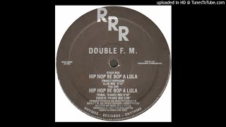 Double FM - Hip Hop Be Bop A Lula (Trance mix)