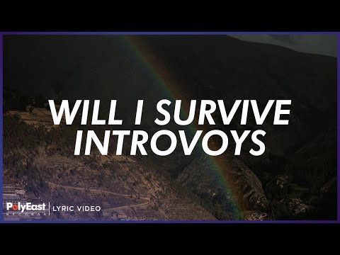 Introvoys - Will I Survive (Lyric Video)