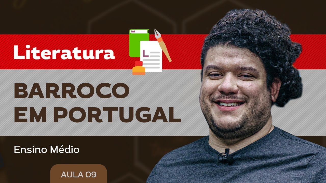 Barroco em Portugal​ - Literatura - Ensino Médio