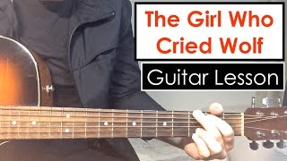 5SOS - The Girl Who Cried Wolf | Guitar Tutorial (Lesson) Chords