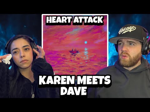 Dave Moved Karen To Tears! | Dave - Heart Attack | First Time Reaction 