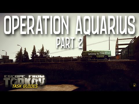 Operation Aquarius Part 2 (Therapist) | Escape from Tarkov Task Guide