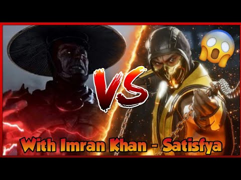 Red Raiden VS Scorpion - With Imran Khan - Satisfya (SONG)