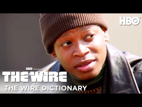 The Wire Dictionary | The Wire |  HBO