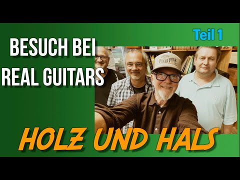 With Ulli and Andreas from REAL GUITARS - Part 1