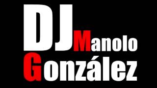 ---MIXX- TRAVESURAS-LA VENGANZA- EL DUENDE---DJ MANOLO GONZÁLEZ