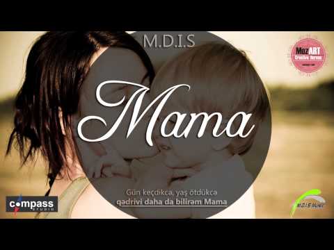 M.D.I.S - Mama