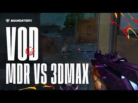 Mandatory VS 3DMAX - Challengers FR - Split 2