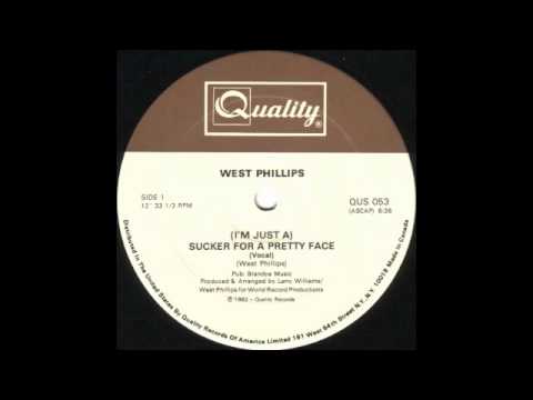 West Phillips -- (I'm Just A) Sucker For A Pretty Face