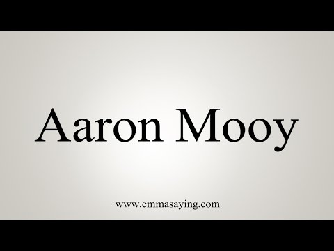 How to Pronounce Aaron Mooy
