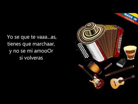 yo sé que te vas - Los inquietos del vallenato (Letra) 1080p Full Hd