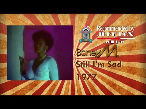 Boney M. Still I'm sad 1977