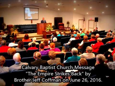 The Empire Strikes Back - Calvary Baptist Muleshoe, June 26, 2016